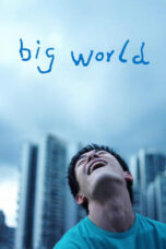 Nonton Film Big World (2024) NONTONDULU