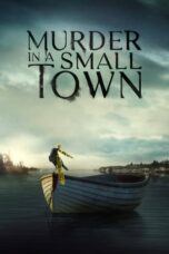Nonton Film Murder in a Small Town (2024) NONTONDULU