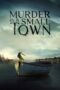 Nonton Film Murder in a Small Town (2024) NONTONDULU