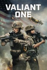 Nonton Film Valiant One (2025) NONTONDULU
