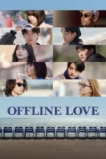 Nonton Film Offline Love (2025) NONTONDULU