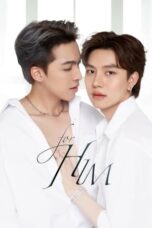 Nonton Film For Him (2023) NONTONDULU
