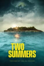 Nonton Film Two Summers (2022) NONTONDULU