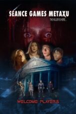 Nonton Film Séance Games – Metaxu (2024) NONTONDULU