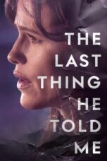Nonton Film The Last Thing He Told Me (2023) NONTONDULU