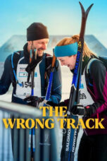 Nonton Film The Wrong Track (2025) NONTONDULU