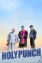 Nonton Film Holy Punch (2024) NONTONDULU Nonton Film Holy Punch (2024) NONTONDULU
