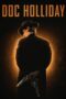 Nonton Film Doc Holliday (2023) NONTONDULU Nonton Film Doc Holliday (2023) NONTONDULU