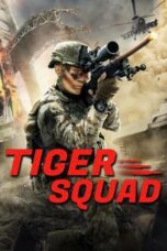 Nonton Film Tiger Squad (2025) NONTONDULU
