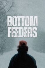 Nonton Film Bottom Feeders (2024) NONTONDULU