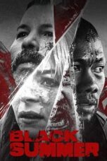 Nonton Film Black Summer (2021) NONTONDULU