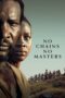 Nonton Film No Chains, No Masters (2024) NONTONDULU Nonton Film No Chains, No Masters (2024) NONTONDULU