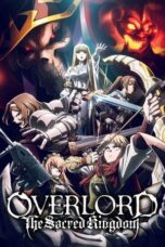 Nonton Film OVERLORD: The Sacred Kingdom (2024) NONTONDULU