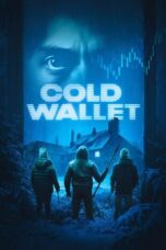 Nonton Film Cold Wallet (2025) NONTONDULU