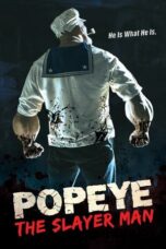 Nonton Film Popeye the Slayer Man (2025) NONTONDULU