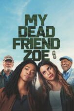 Nonton Film My Dead Friend Zoe (2025) NONTONDULU