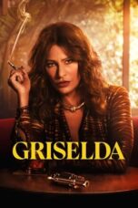 Nonton Film Griselda (2024) NONTONDULU