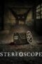 Nonton Film Stereoscope (2024) NONTONDULU Nonton Film Stereoscope (2024) NONTONDULU