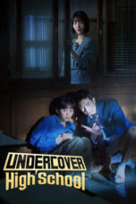 Nonton Film Undercover High School (2025) NONTONDULU