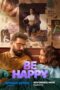 Nonton Film Be Happy (2025) NONTONDULU Nonton Film Be Happy (2025) NONTONDULU