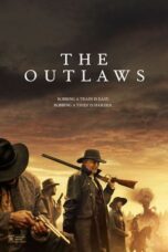 Nonton Film The Outlaws (2024) NONTONDULU