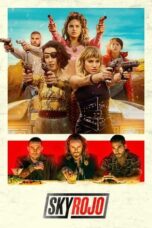 Nonton Film Sky Rojo (2021-2023) NONTONDULU