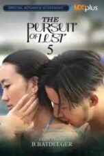 Nonton Film The Pursuit of Lust 5 (2025) NONTONDULU