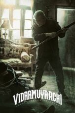 Nonton Film Vidaamuyarchi (2024) NONTONDULU