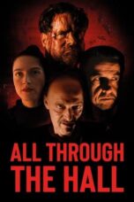 Nonton Film All Through the Hall (2022) NONTONDULU