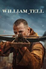 Nonton Film William Tell  (2025) NONTONDULU