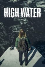 Nonton Film High Water (2022) NONTONDULU