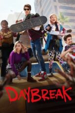 Nonton Film Daybreak (2019) NONTONDULU