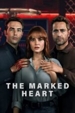 Nonton Film The Marked Heart (2022) NONTONDULU