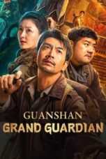 Nonton Film Guanshan Grand Guardian (2025) NONTONDULU