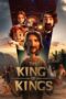 Nonton Film The King of Kings (2025) NONTONDULU Nonton Film The King of Kings (2025) NONTONDULU