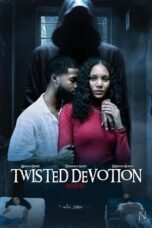 Nonton Film Twisted Devotion (2025) NONTONDULU
