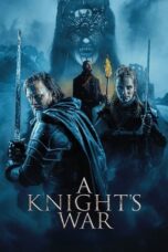 Nonton Film A Knight’s War (2025) NONTONDULU
