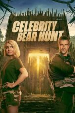 Nonton Film Celebrity Bear Hunt (2025) NONTONDULU