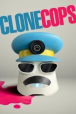 Nonton Film Clone Cops (2025) NONTONDULU