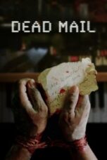 Nonton Film Dead Mail (2024) NONTONDULU