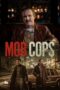 Nonton Film Mob Cops (2025) NONTONDULU Nonton Film Mob Cops (2025) NONTONDULU