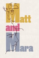 Nonton Film Matt and Mara (2024) NONTONDULU