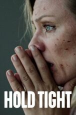Nonton Film Hold Tight (2022) NONTONDULU