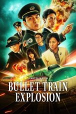 Nonton Film Bullet Train Explosion (2025) NONTONDULU