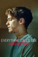 Nonton Film Everything Calls for Salvation (2022) NONTONDULU