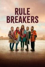 Nonton Film Rule Breakers (2025) NONTONDULU