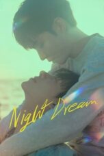 Nonton Film Night Dream (2023) NONTONDULU