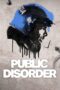 Nonton Film Public Disorder (2025) NONTONDULU
