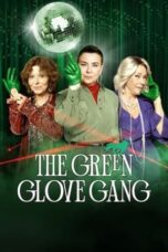 Nonton Film The Green Glove Gang (2022) NONTONDULU