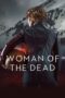 Nonton Film Woman of the Dead (2022) NONTONDULU